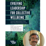 Evolving Leadership for Collective Wellbeing: Lessons for Implementing the United Nations Sustainable Development Goals